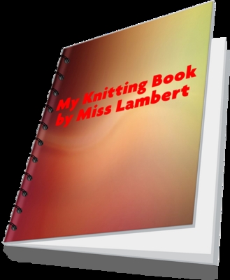 Product picture My Knitting Book by Miss Lambert 